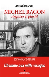 Michel Ragon, singulier et pluriel - André Derval