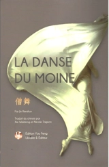 La danse du moine - Renshun Jin