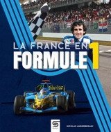 La France en Formule 1 - Nicolas Anderbegani