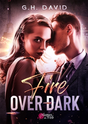 Fire over dark - G.H. David