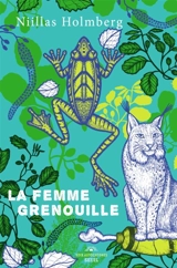 La femme grenouille - Niillas Holmberg
