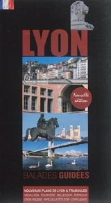Lyon : balades guidées : nouveaux plans de Lyon & traboules - Isabelle Muntaner