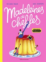 Madeleines de chef.fe.s - Eve-Marie Bouché