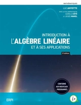 Introduction a l'algebre lineaire et a ses applications : Manuel + Version numérique 12 mois - Luc Amyotte