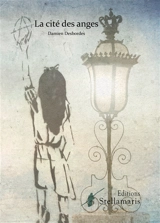 La cité des anges - Damien Desbordes