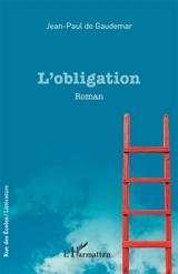 L'obligation - Jean-Paul de Gaudemar