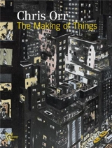 Chris Orr The Making of Things - Robert Hewison