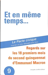 Et en même temps... : regards sur les 18 premiers mois du second quinquennat d'Emmanuel Macron : avril 2022-septembre 2023 - Le Pacte civique (France)