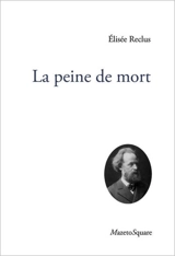 La peine de mort - Elisée Reclus