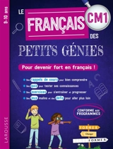 Le français des petits génies CM1, 9-10 ans : pour devenir fort en français ! : conforme aux programmes - Mallory Tinena-Monhard