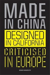 Made in China, Designed in California, Criticised in Europe : Design Manifesto - Mieke Gerritzen