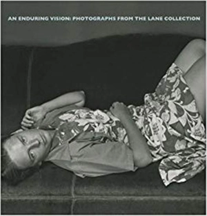An Enduring Vision Photos Lane Collect - Lyle C. Rexer