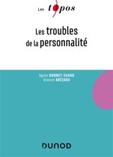 Les troubles de la personnalité - Agnès Bonnet