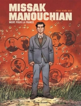 Missak Manouchian : mort pour la France - Jean-Pierre Pécau