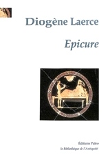 Epicure : vie et doctrine des philosophe, livre X - Diogène Laërce