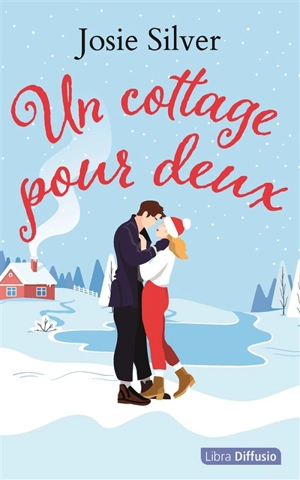 Un cottage pour deux - Josie Silver