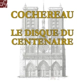 Cochereau : Le disque du centenaire - Sylvie Buisset