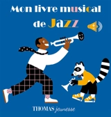 Mon livre musical de jazz - Arthur Beauregard