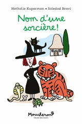 Nom d'une sorcière ! - Nathalie Kuperman