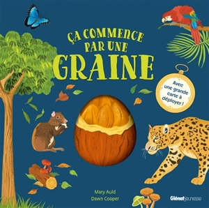 Ca commence par une graine - Mary Auld