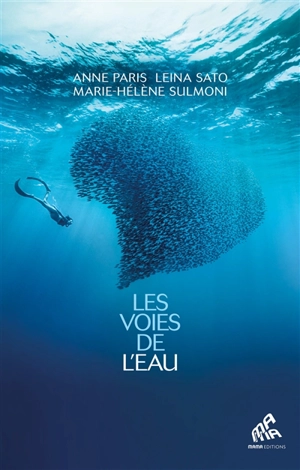 Les voies de l'eau - Anne Paris