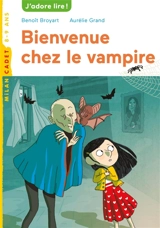 Bienvenue chez le vampire - Benoît Broyart