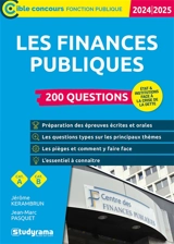 Les finances publiques : 200 questions, Etat & institutions face à la crise de la dette, cat. A, cat. B : 2024-2025 - Jérôme Kerambrun