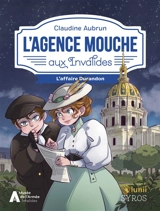 L'agence Mouche. L'agence Mouche aux Invalides : l'affaire Durandon - Claudine Aubrun