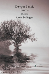 De vous à moi Emois - Annie Berlingen
