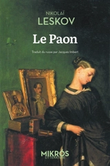 Le paon - Nikolaï Leskov