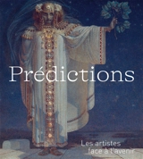 Prédictions : les artistes face à l'avenir