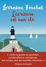 L'écriture est une île - Lorraine Fouchet