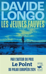 Les jeunes fauves - Davide Longo