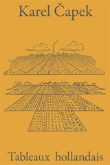 Tableaux hollandais - Karel Capek