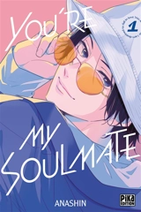 You're my soulmate. Vol. 1 - Anashin