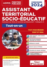 Assistant territorial socio-éducatif : concours sur titres et examen professionnel, catégorie A, tout-en-un : concours 2024 - Fabienne Geninasca