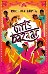 Girls bazaar - Ruchira Gupta