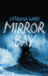 Mirror Bay - Catriona Ward