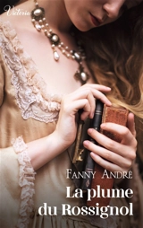 La plume du rossignol - Fanny André
