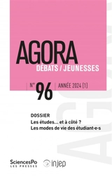 Agora débats jeunesse, n° 96. Les études... et à côté ? : les modes de vie des étudiant.e.s