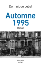 Automne 1995 - Dominique Lebel