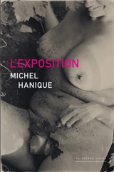 L'exposition - Michel Hanique