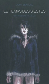 Le temps des siestes - Jimmy Beaulieu