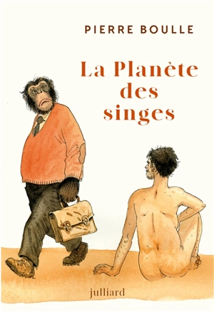 La planète des singes - Pierre Boulle