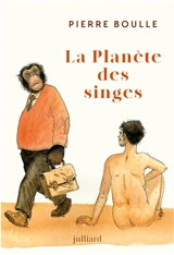 La planète des singes - Pierre Boulle