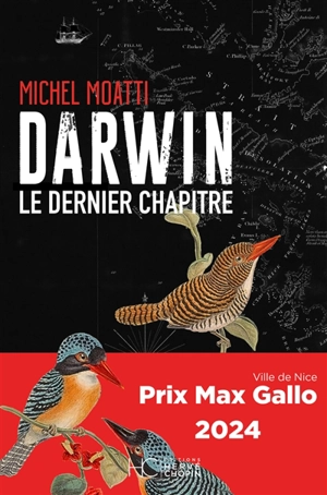 Darwin : le dernier chapitre - Michel Moatti