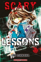 Scary lessons. Vol. 13 - Emi Ishikawa