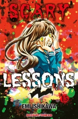 Scary lessons. Vol. 15 - Emi Ishikawa