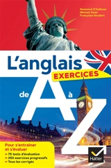 L'anglais de A à Z : exercices - Desmond O'Sullivan