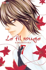 Le fil rouge. Vol. 7 - Kaho Miyasaka